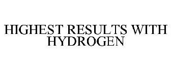 HYEST RESULTS WITH HYDROGEN