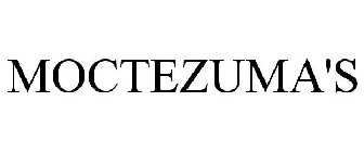 MOCTEZUMA'S