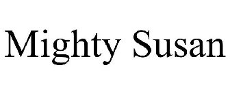 MIGHTY SUSAN