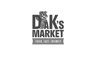 DAK'S MARKET FRESH, FAST, FRIENDLY A