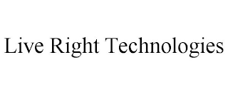 LIVE RIGHT TECHNOLOGIES