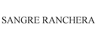 SANGRE RANCHERA