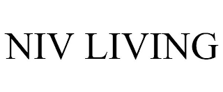 NIV LIVING