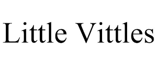 LITTLE VITTLES