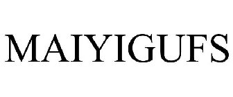 MAIYIGUFS