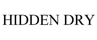 HIDDEN DRY