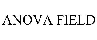 ANOVA FIELD