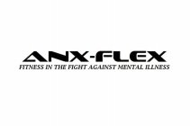 ANX-FLEX FITNESS IN THE FIGHT AGAINST MENTAL ILLNESS