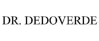 DR. DEDOVERDE