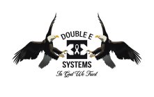 DOUBLE E SYSTEMS IN GOD WE TRUST