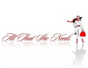 ALL THAT SHE NEEDS