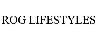ROG LIFESTYLES
