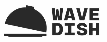 WAVE DISH