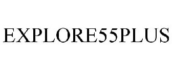 EXPLORE55PLUS