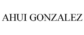 AHUI GONZALEZ