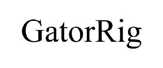GATORRIG