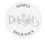 SIMPLY DÉLEIGHT DELICIOUS