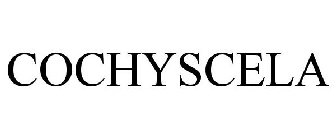 COCHYSCELA