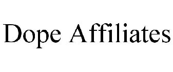 DOPE AFFILIATES