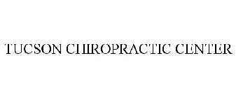 TUCSON CHIROPRACTIC CENTER