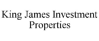 KING JAMES INVESTMENT PROPERTIES