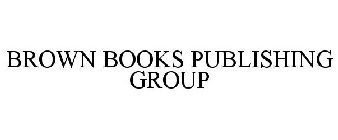 BROWN BOOKS PUBLISHING GROUP