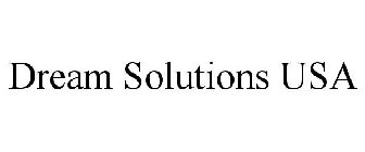 DREAM SOLUTIONS USA