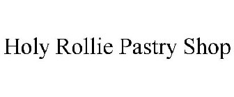 HOLY ROLLIE PASTRY SHOP