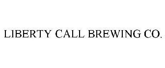 LIBERTY CALL BREWING CO.