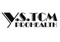 Y.S. TCM PROHEALTH