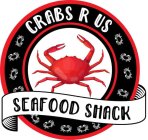 CRABS R US SEAFOOD SHACK