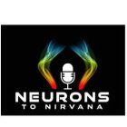 NEURONS TO NIRVANA