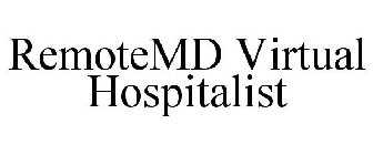 REMOTEMD VIRTUAL HOSPITALIST