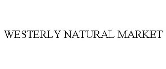 WESTERLY NATURAL MARKET