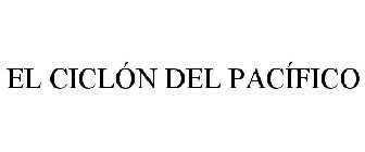 EL CICLÓN DEL PACÍFICO