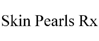 SKIN PEARLS RX