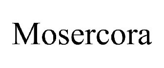 MOSERCORA