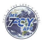 THIS IS THE LORD'S DOING! MY FCY APP