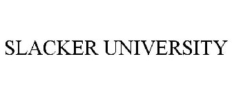 SLACKER UNIVERSITY