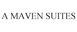 A MAVEN SUITES