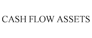 CASH FLOW ASSETS