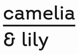 CAMELIA & LILY