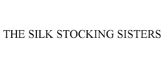 THE SILK STOCKING SISTERS
