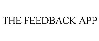 THE FEEDBACK APP