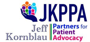 JKPPA JEFF KORNBLAU PARTNERS FOR PATIENT ADVOCACY