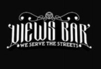 VV VIEWS BAR WE SERVE THE STREETS