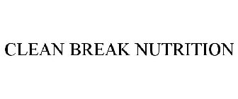 CLEAN BREAK NUTRITION