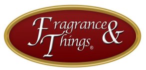 FRAGRANCE & THINGS