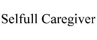 SELFULL CAREGIVER