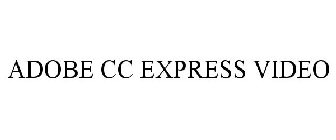 ADOBE CC EXPRESS VIDEO